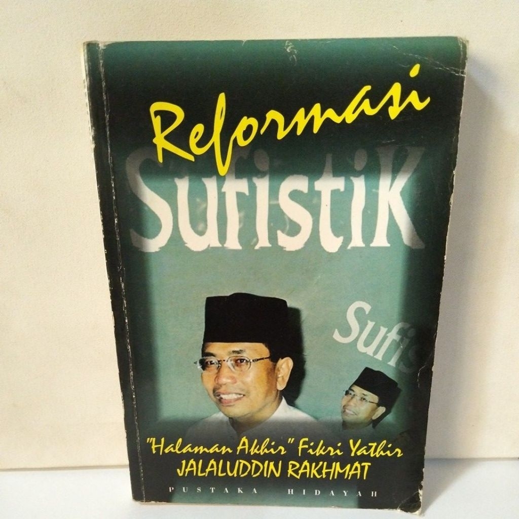 Reformasi Sufistik: Halaman Akhir Fikri Yathir
