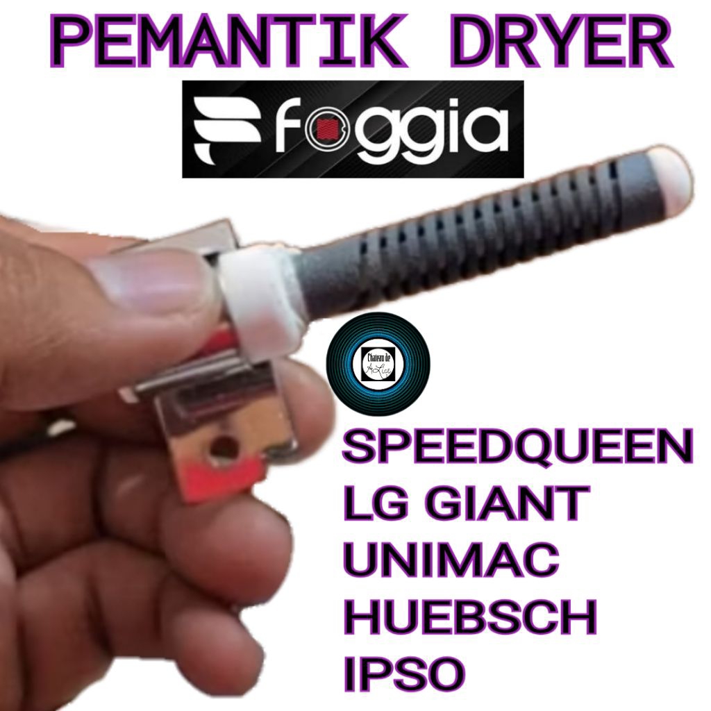 PEMANTIK IGNITER PEMANTIK MESIN PENGERING DRYER FOGGIA, SPEEDQUEEN, LG GIANT ,bUNIMAC, HUEBSCH