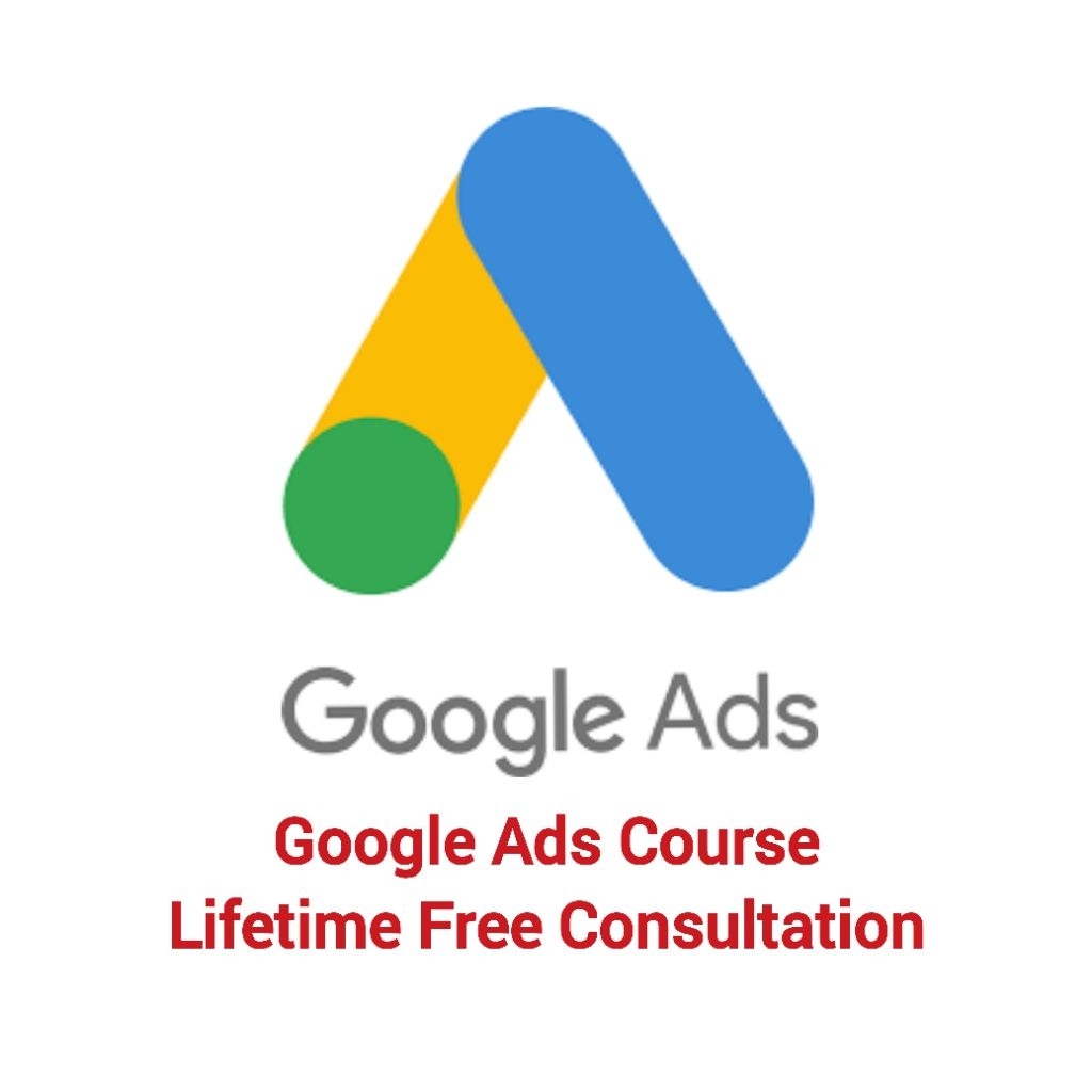 Google Ads Course | Kursus Google Ads | Google Ads Tutorial Online | Lifetime Free Consultation