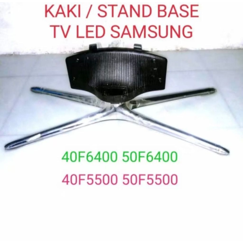 KAKI STAND DUDUKAN TV LED SAMSUNG UA 40F6400/50F6400/40F5500/50F5500