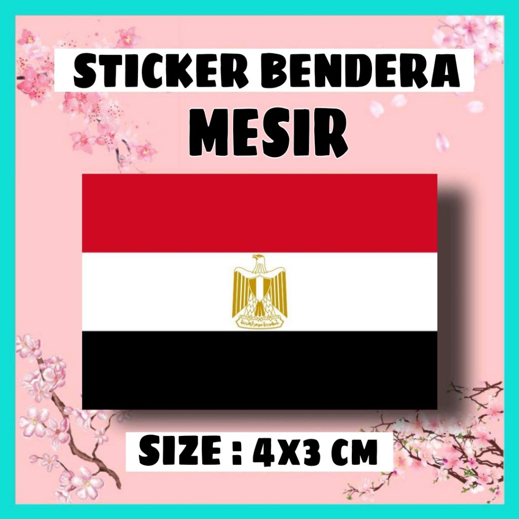 

STICKER BENDERA MESIR | COUNTRY NEGARA EROPA ASIA AFRIKA INTERNASIONAL MANCA NEGARA LUAR NEGERI