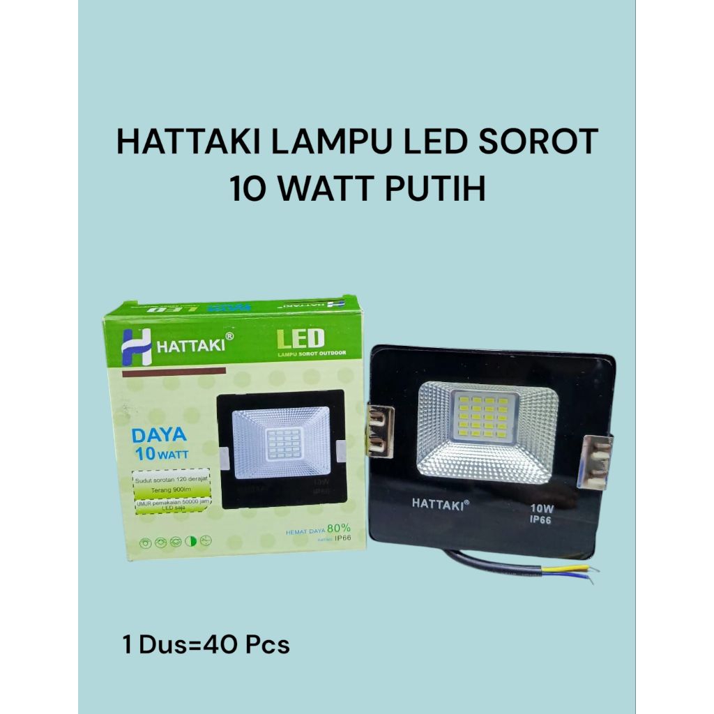 HATTAKI LAMPU LED SOROT 10 WATT PUTIH