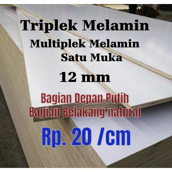 Triplek Multiplek Melamin Putih 12mm || Triplek Plywood Single Melamin 12 mm Harga /cm (Cara order l