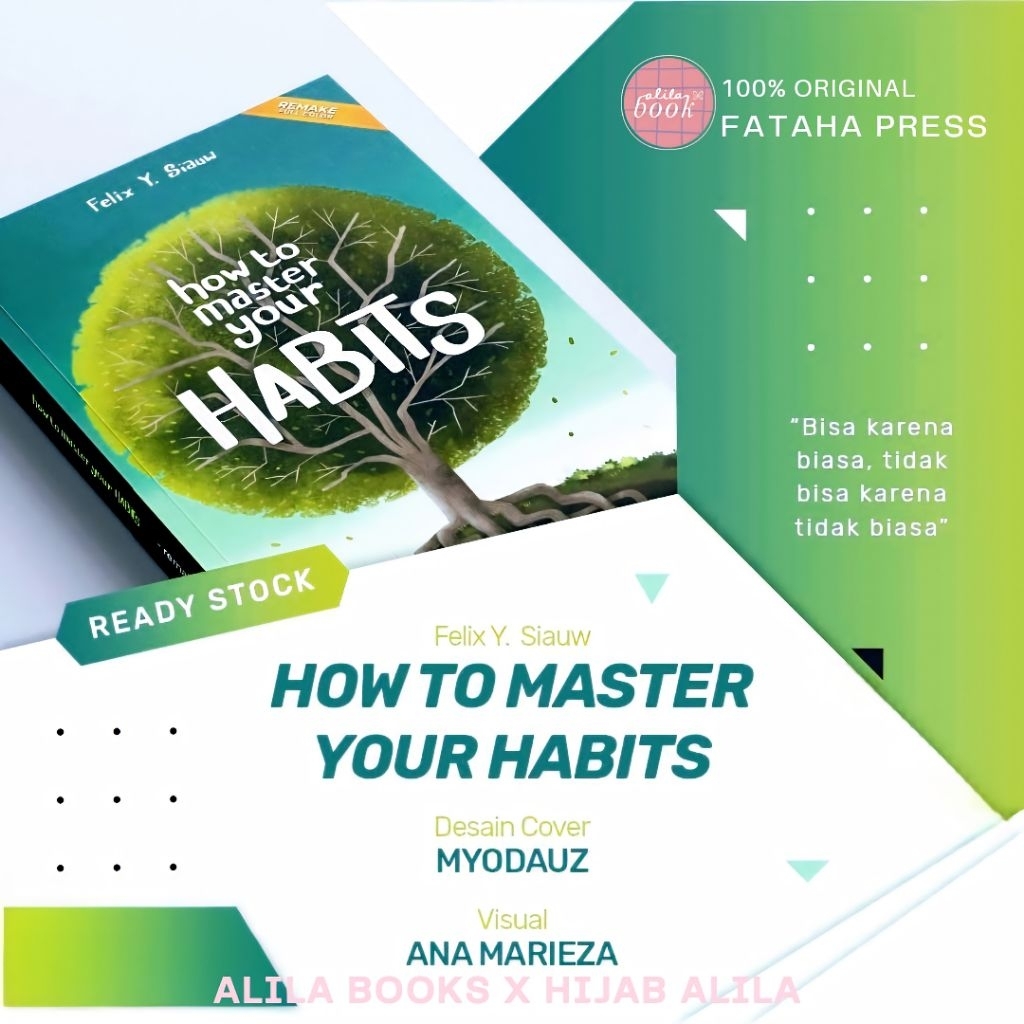 BUKU How to master your HABITS REMAKE KARYA UST. FELIX Y. SIAUW