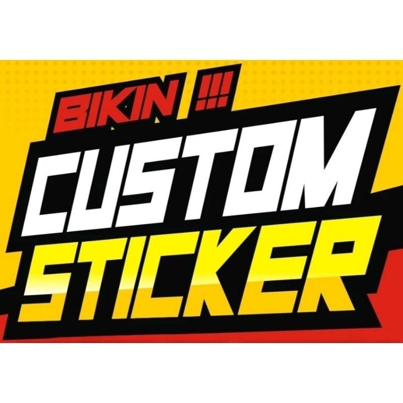 

CUSTOM STICKER DECAL