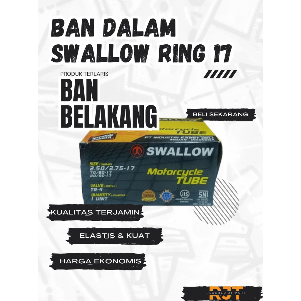Ban Dalam Swallow Ring 17, Ban Dalam 250/275-17, 70/90-17, 80/90 Ring 17, Ban Motor Ring 17