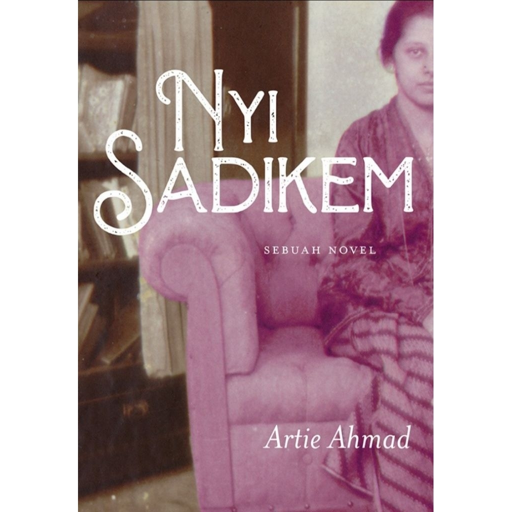 Nyi Sadikem -  Artie Ahmad - Marjin Kiri