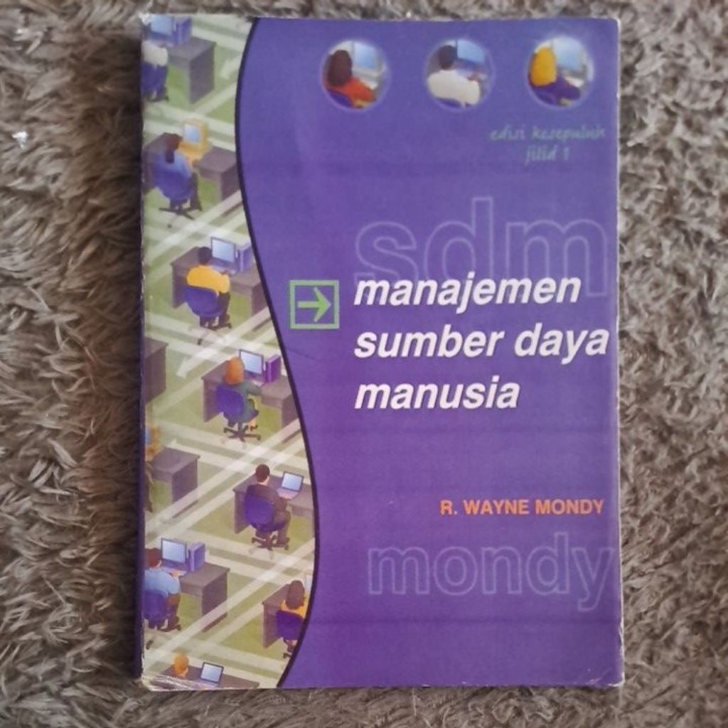 MANAJEMEN SUMBER DAYA MANUSIA R. WAYNE MONDY