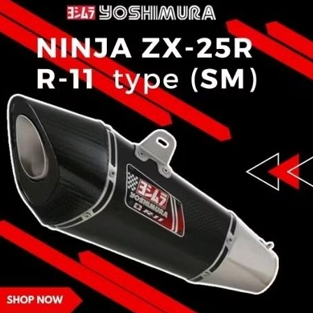 Knalpot Yoshimura Ninja ZX-25R - R11 type (SM)
