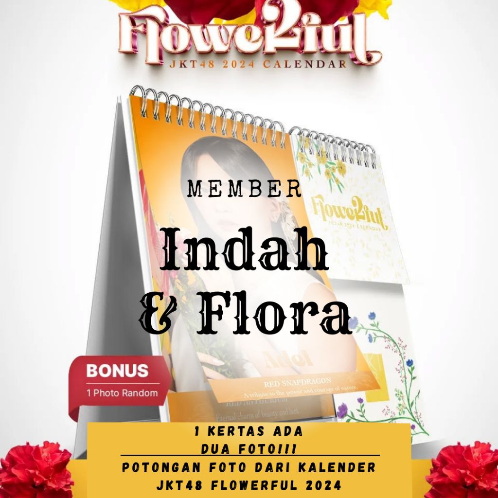 POTONGAN KALENDER JKT48 FLOWERFUL 2024/MEMBER INDAH & FLORA/1 KERTAS ADA DUA FOTO