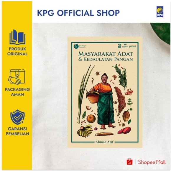 KPG - Masyarakat Adat & Kedaulatan Pangan