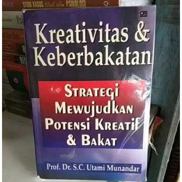KREATIVITAS DAN KEBERBAKATAN - utami munandar