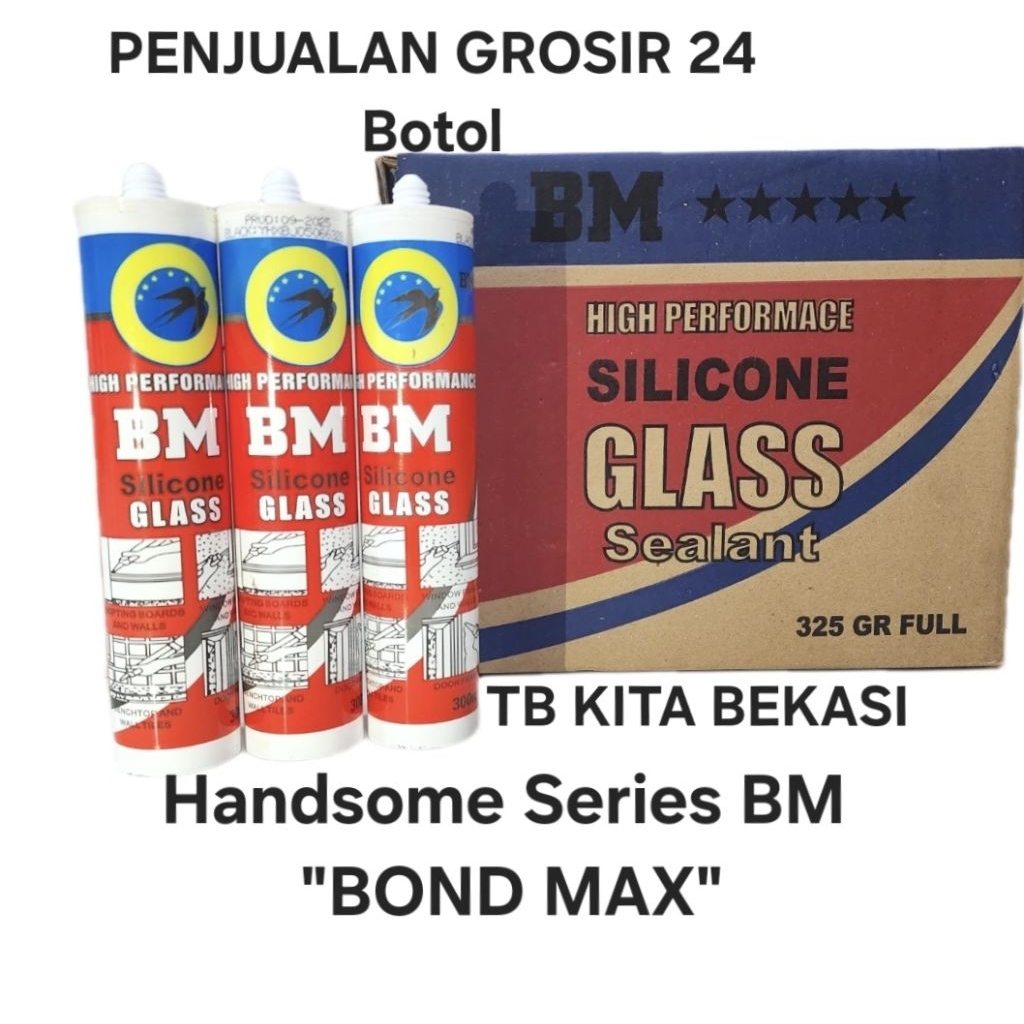 LEM KACA BOTOL HANDSOME BM / SILICONE SEALANT ASAM HANDSOME BOND MAX / LEM SEALANT BOTOL HANDSOME / 