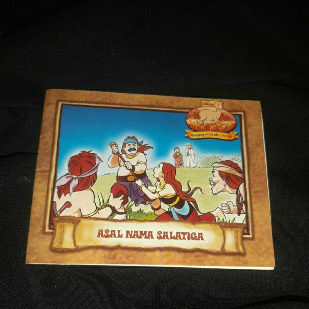 Buku Anak Cerita Dongeng Dancow Asal Nama Salatiga ( Dongeng untuk anak dan kau )