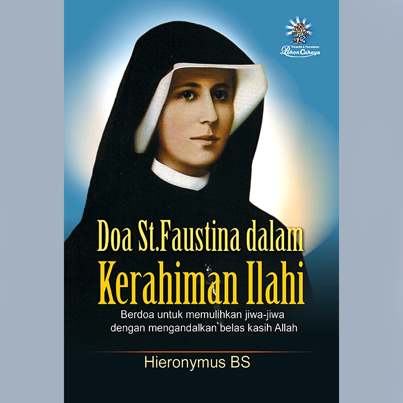 Doa St. Faustina dalam Kerahiman Ilahi