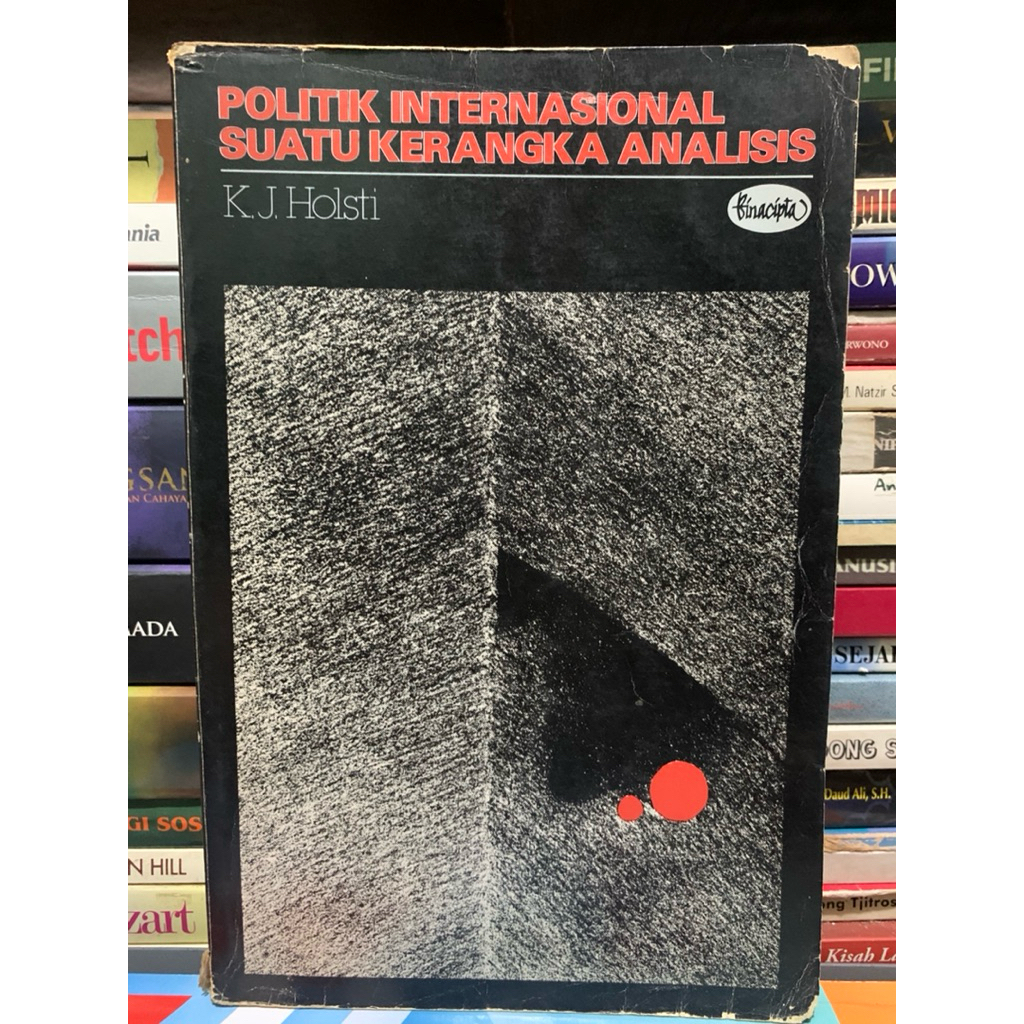 Politik internasional suatu kerangka analisis by K j holsti ORIGINAL
