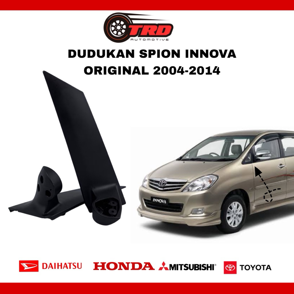 Kaki Dudukan Spion Innova Original Delloyd 2005 2006 2007 2008 2009 2010 2011 2012 2013 2014 2015