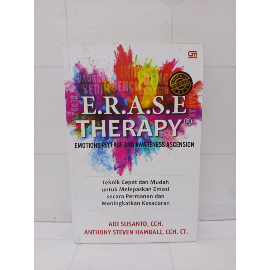 Buku E R A S E Therapy Emotions Release And Awareness Ascension By Adi Susanto-Anthony Stephen Hamba