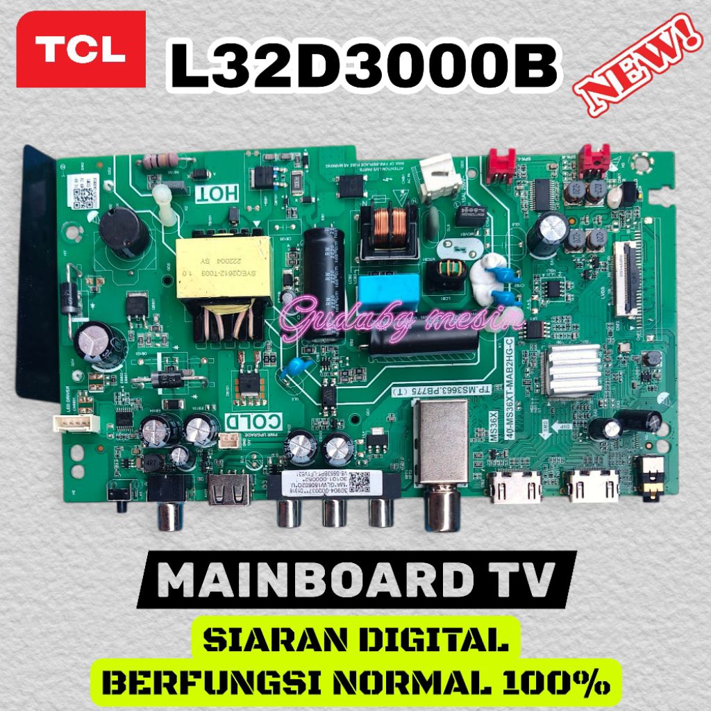 MB TV TCL L32D3000B / MAINBOARD TV TCL L32D3000B / MESIN TV TCL L32D3000B / MODUL TV TCL L32D3000B /