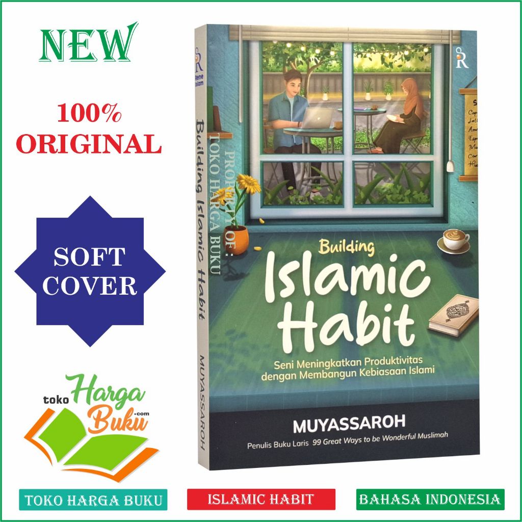 Building Islamic Habit ORI Seni Meningkatkan Produktivitas dengan Membangun Kebiasaan Islami - Turos
