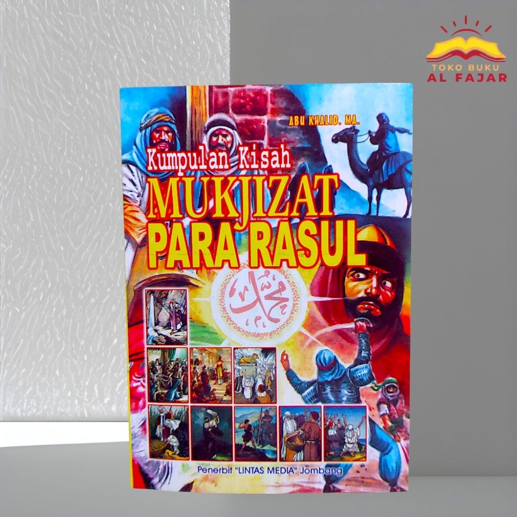 Buku Kumpulan Kisah Mukjizat Para Rasul (19×14cm)