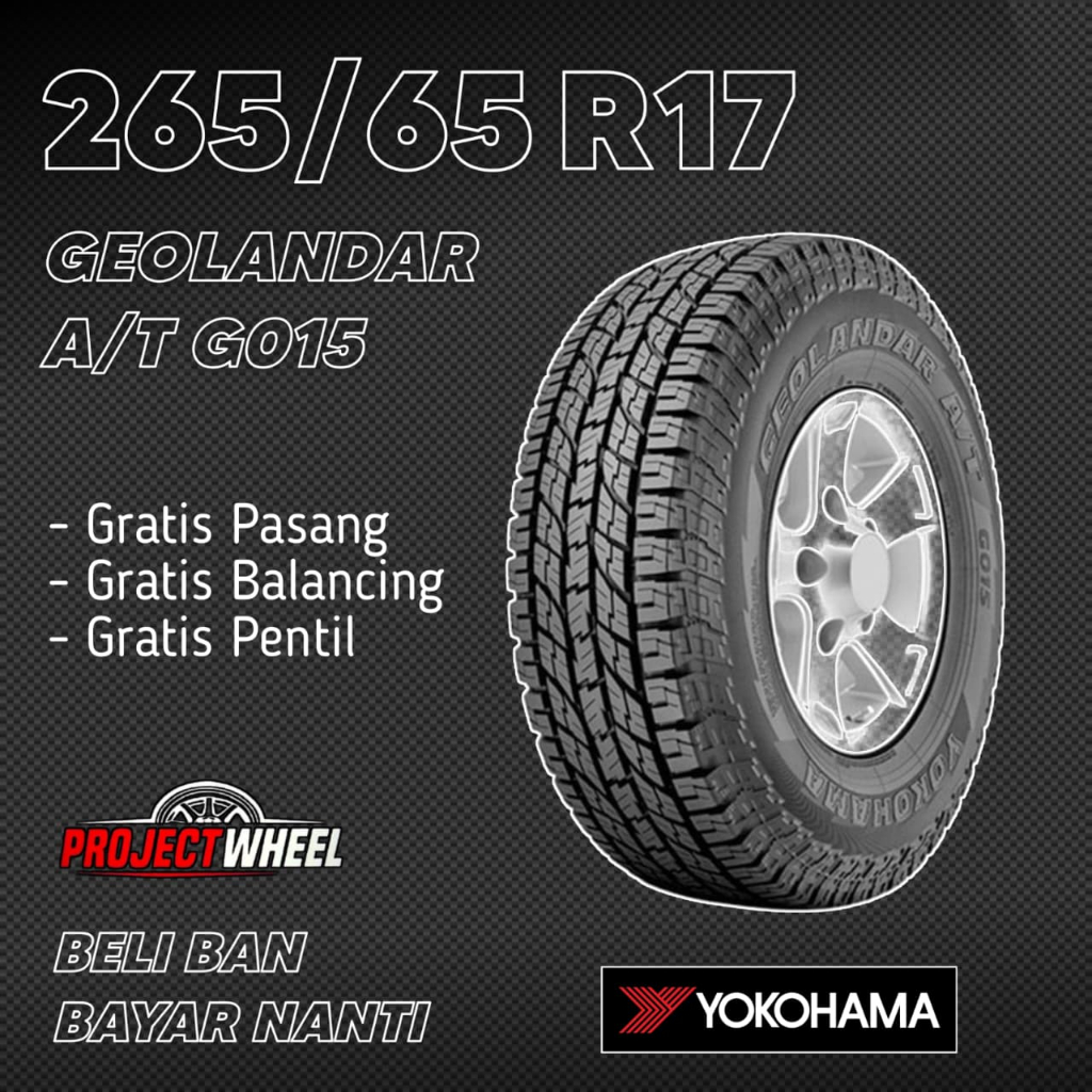 Ban YOKOHAMA 265 65 R17 AT G015 Geolandar | Mobil Hilux Fortuner Pajero Ring 17 | Made in Japan