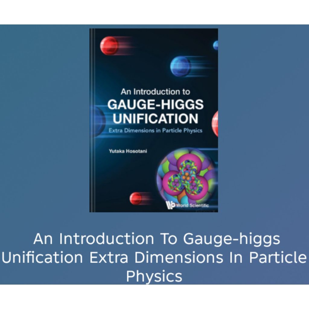 BUKU An Introduction To Gauge-higgs Unification Extra Dimensions In Particle Physics