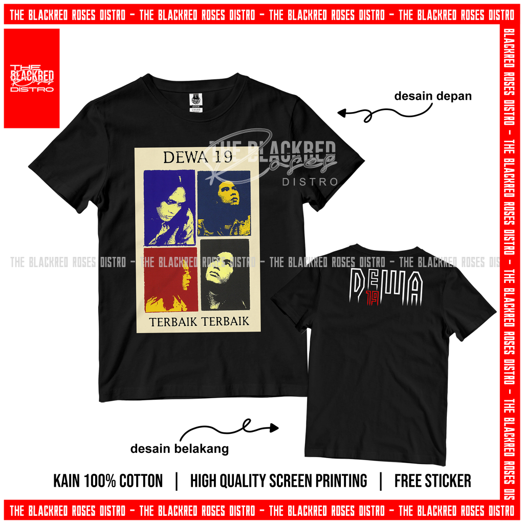 KAOS DEWA 19 - TERBAIK TERBAIK - KAOS AHMAD DHANI