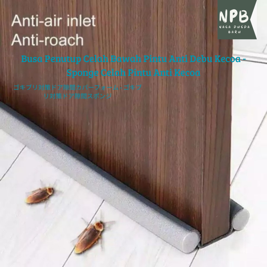 Busa Penutup Celah Bawah Pintu Anti Debu Kecoa - Sponge Celah Pintu Anti Kecoa