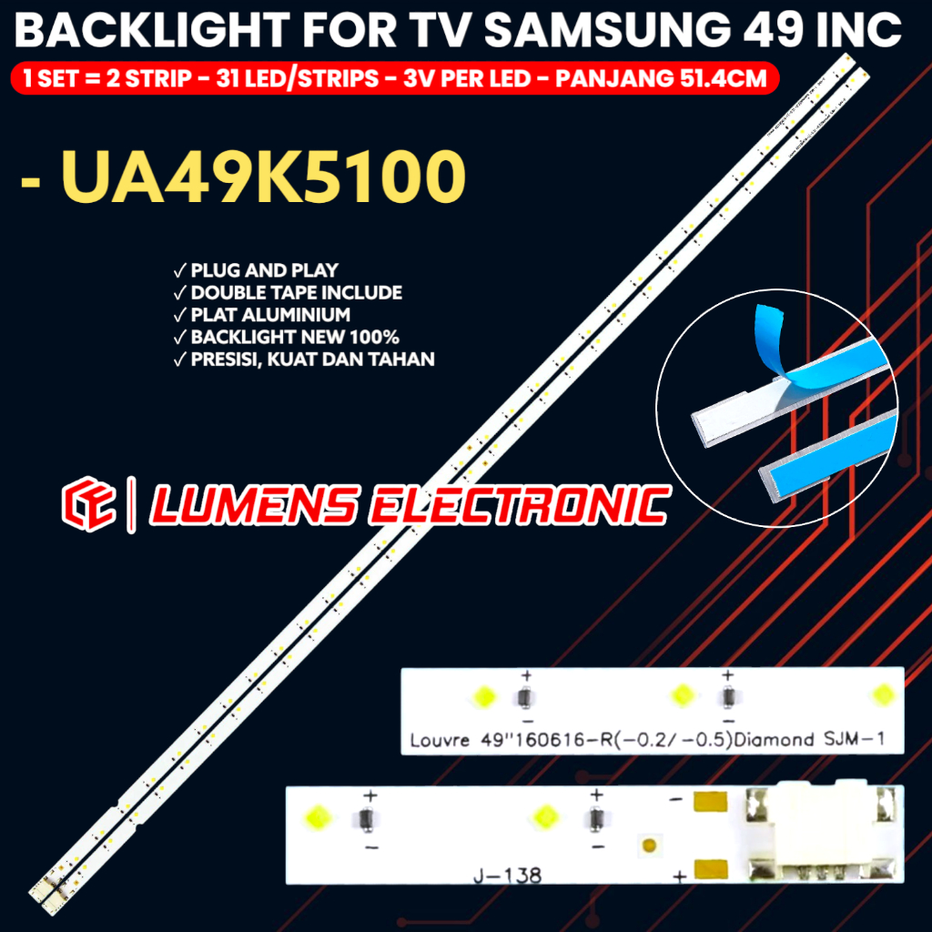 BACKLIGHT TV LED SAMSUNG 49 INC 49K5100 49K5300 UA49K5100 49K5300 UA49K5100AK 49K5300AK 49K LAMPU BL