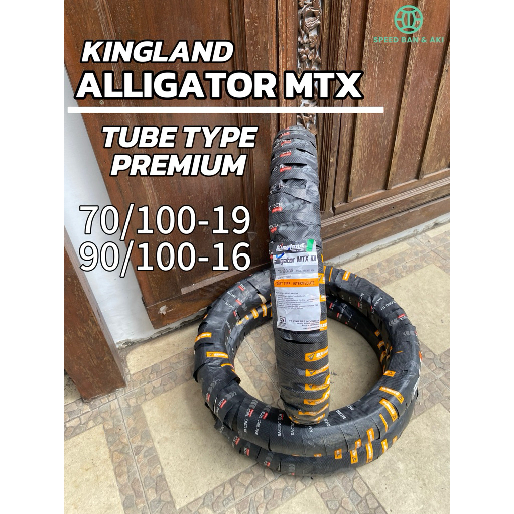 100% ORIGINAL & BARU BAN KINGLAND ALLIGATOR MTX CROSS TUBE TYPE PREMIUM RING 16 DAN 19 GROSIR BAN MO