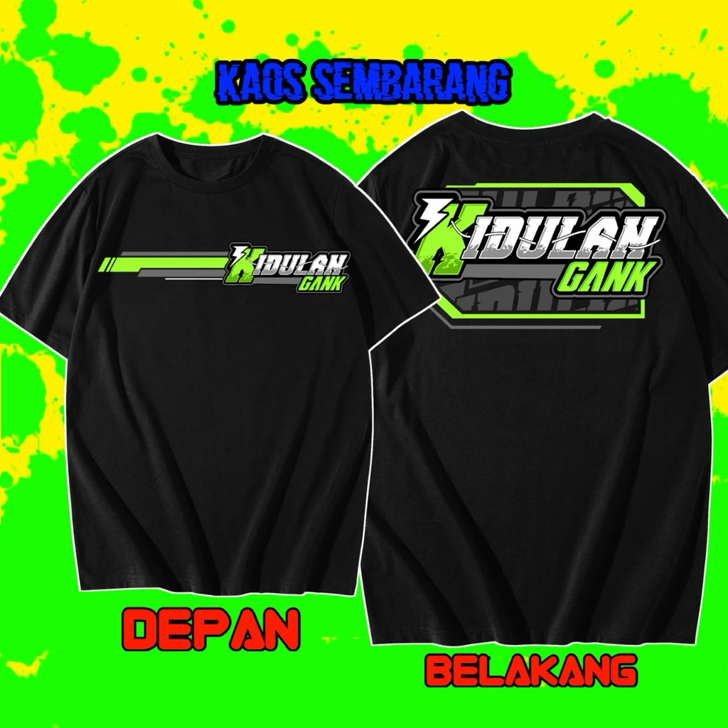 KAOS T-SHIRT KIDULAN GANK SMALL GREEM FREE STIKER-KAOS KEREN KATA KATA RACING COTTON PE 24S