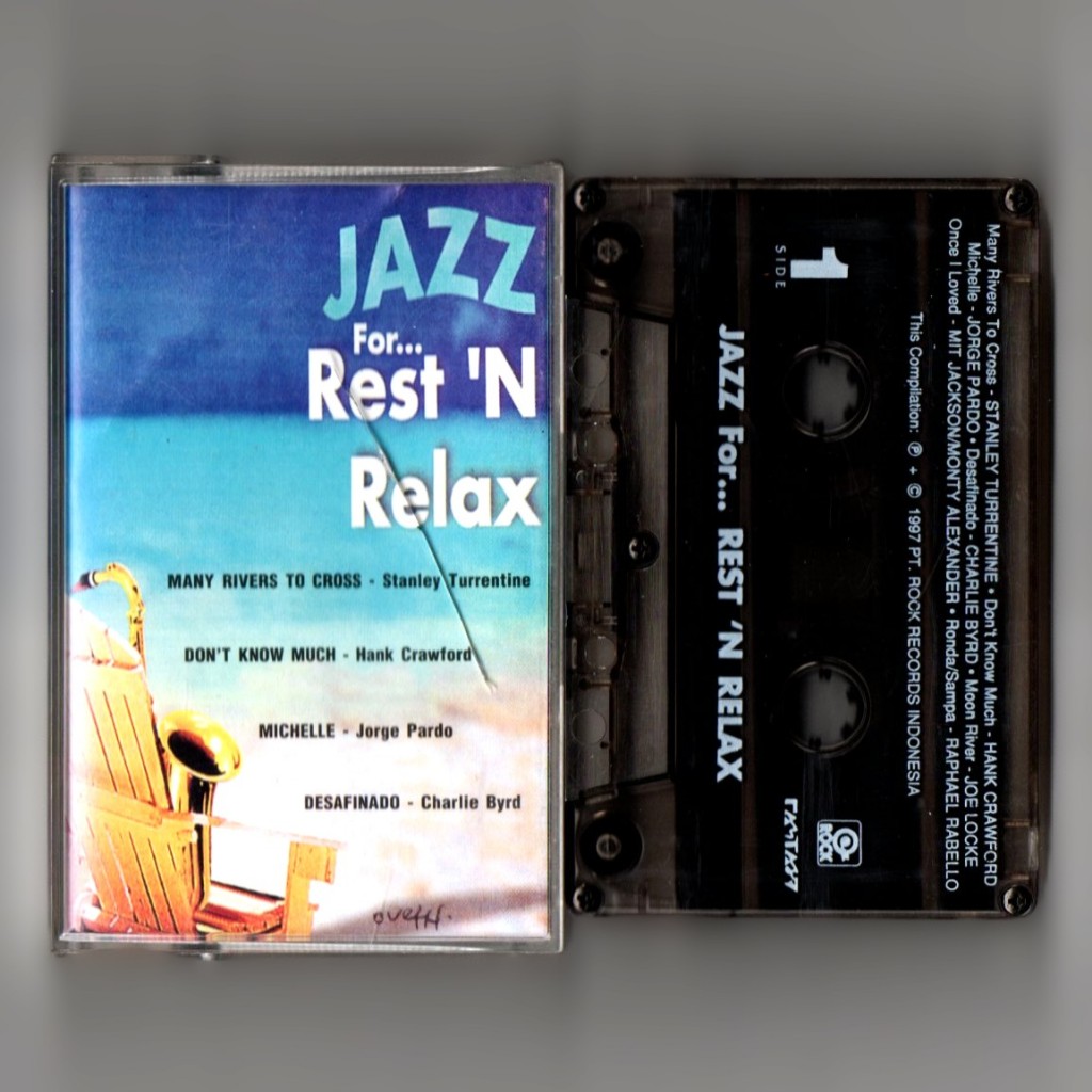 Kaset Pita Kompilasi Jazz Barat - Jazz For... // Rest 'N Relax - Tape Tested
