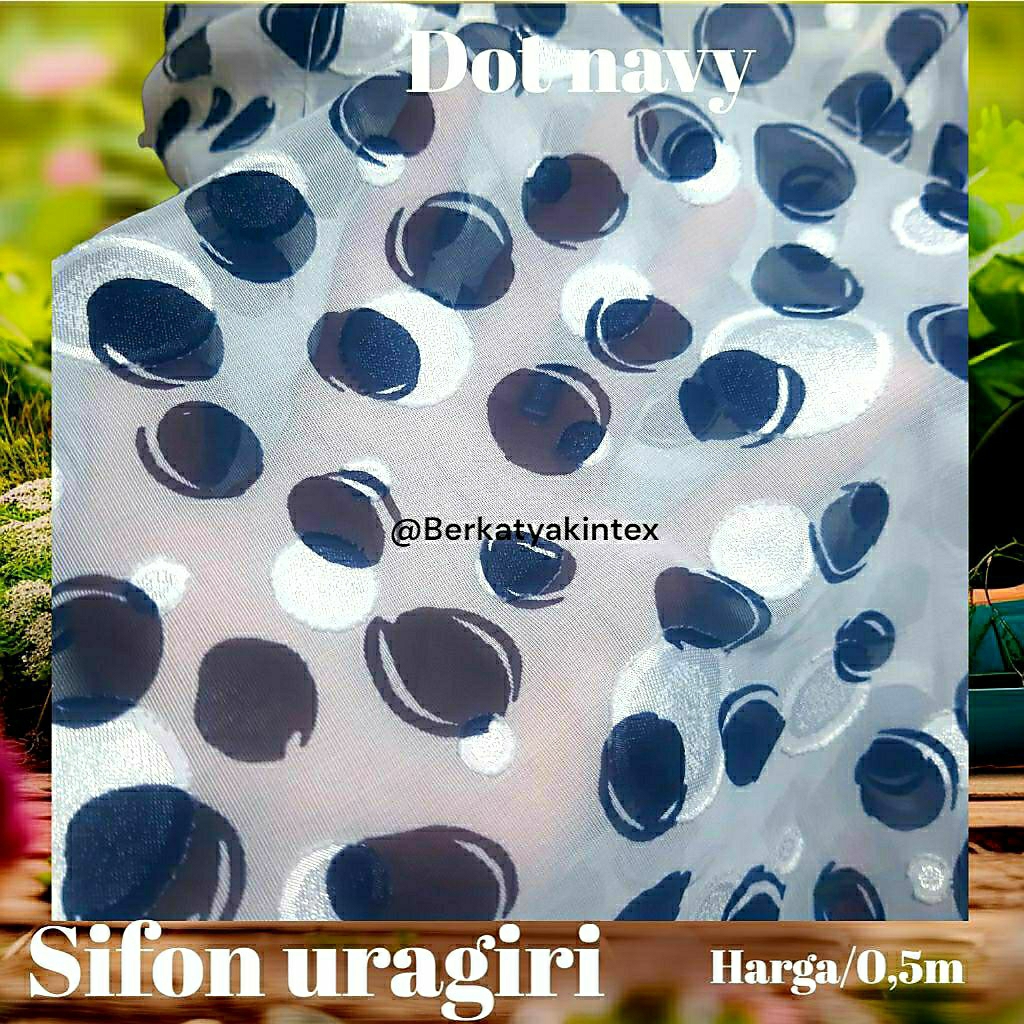 KAIN SIFON RUBIAH MOTIF POLKADOT - KAIN SIFON MOTIF POLKADOT - KAIN SIFON URAGIRI MOTIF DOT NAVY HAR