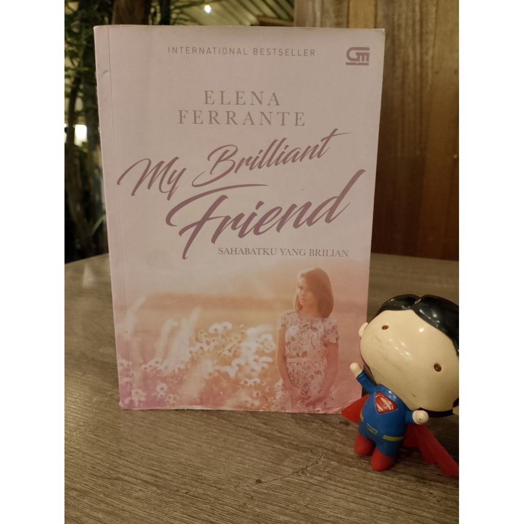 Ori My Brilliant Friend #Elena Ferrante