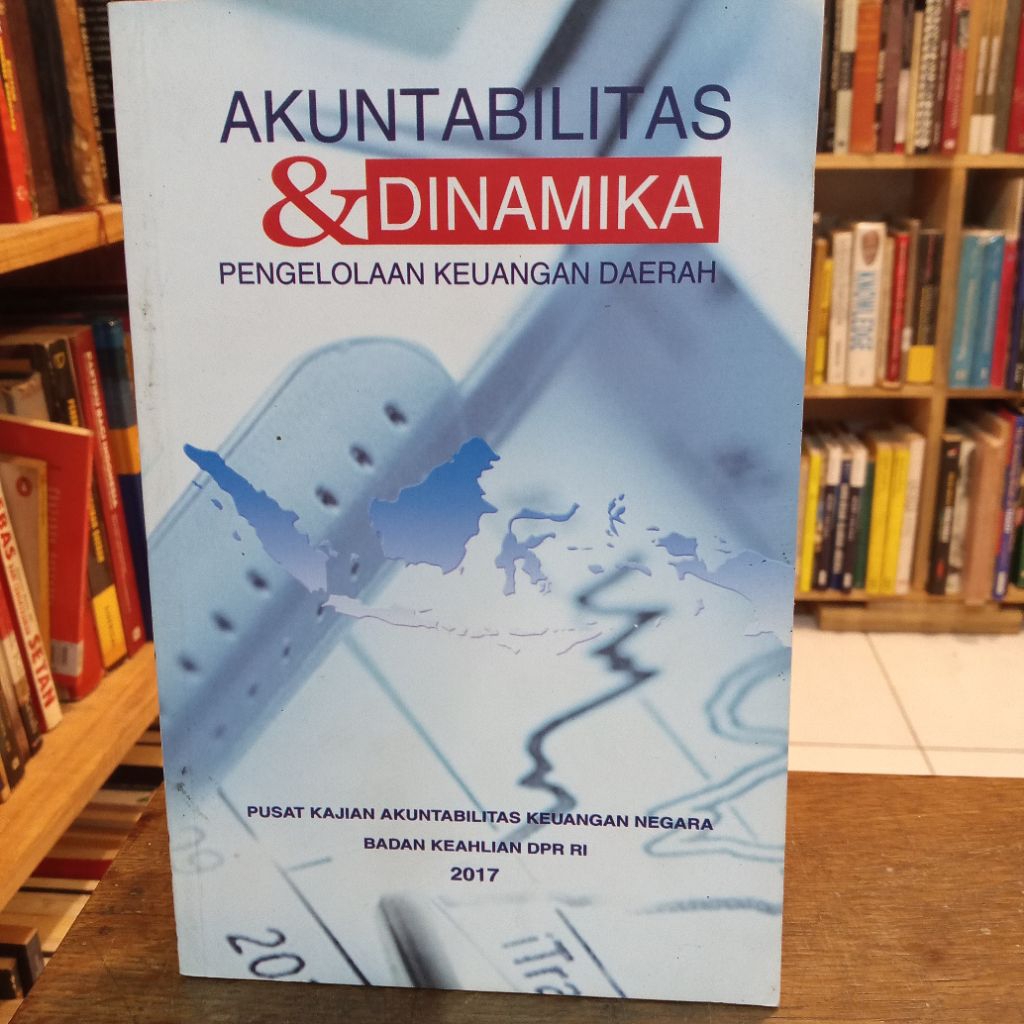 AKUNTABILITAS & DINAMIKA PENGELOLAAN KEUANGAN DAERAH