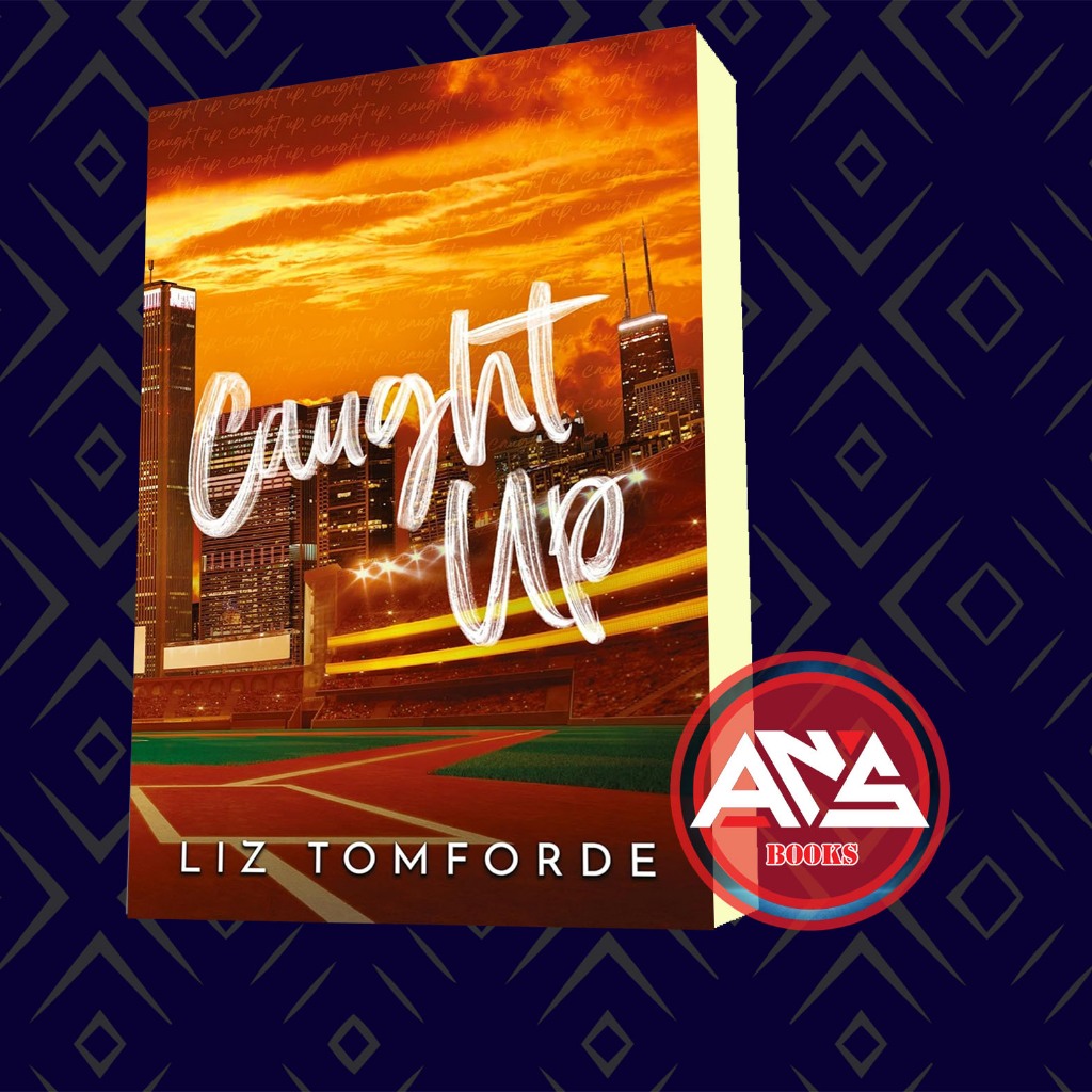 Caught Up - (Windy City) Liz Tomforde