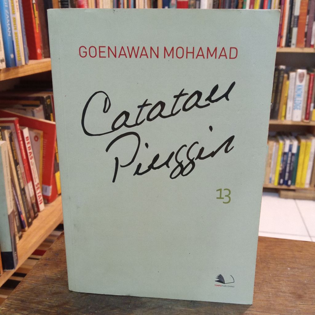 CATATAN PINGGIR - Goenawan Mohamad