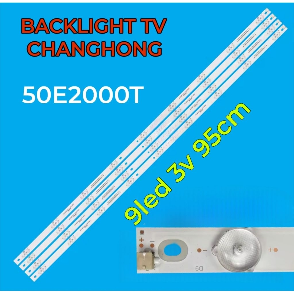 LAMPU LED BL BACKLIGHT TV CHANGHONG CANGHONG 50" 50INC 9LED 9K 50E2000
