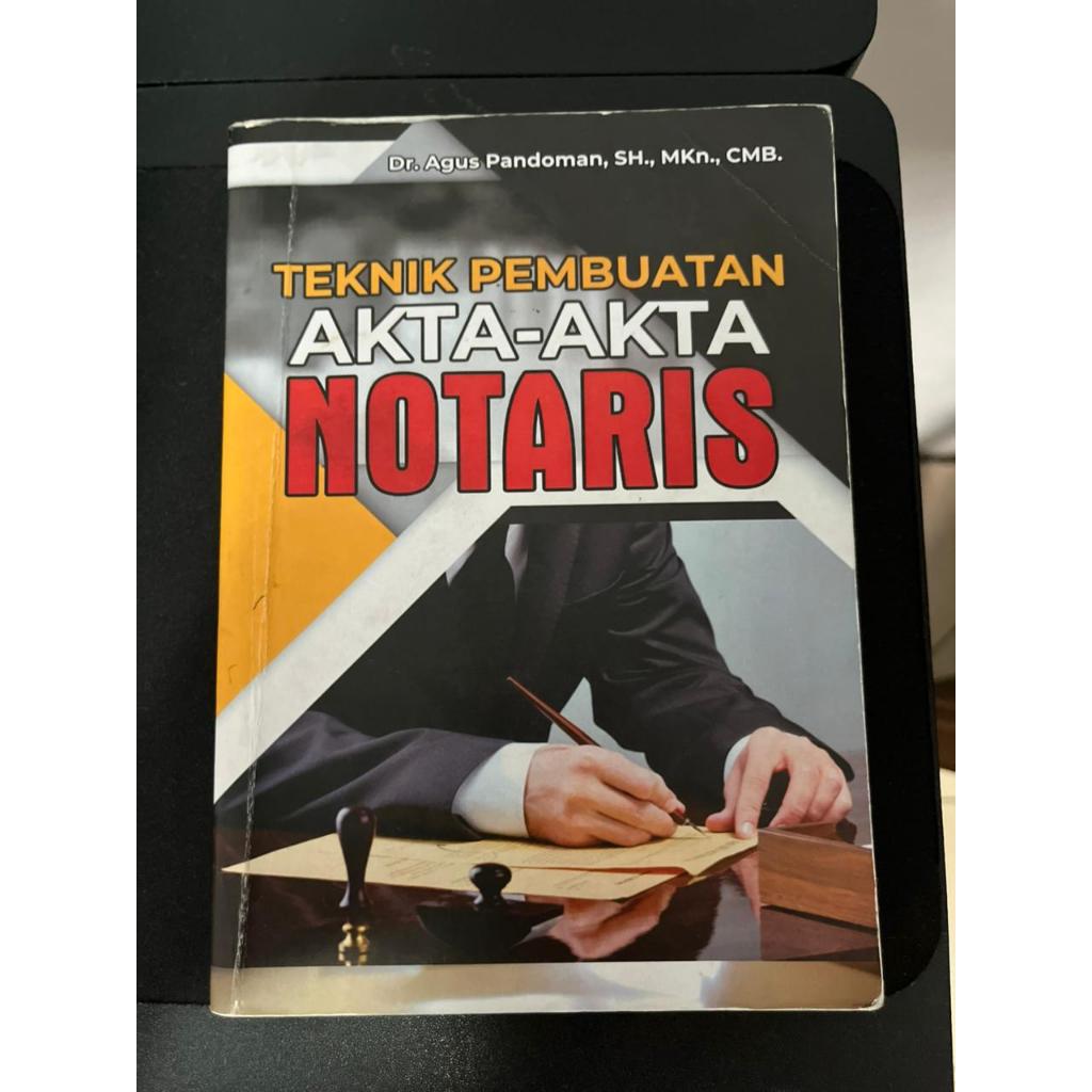 Buku Teknik Pembuatan Akta-Akta Notaris