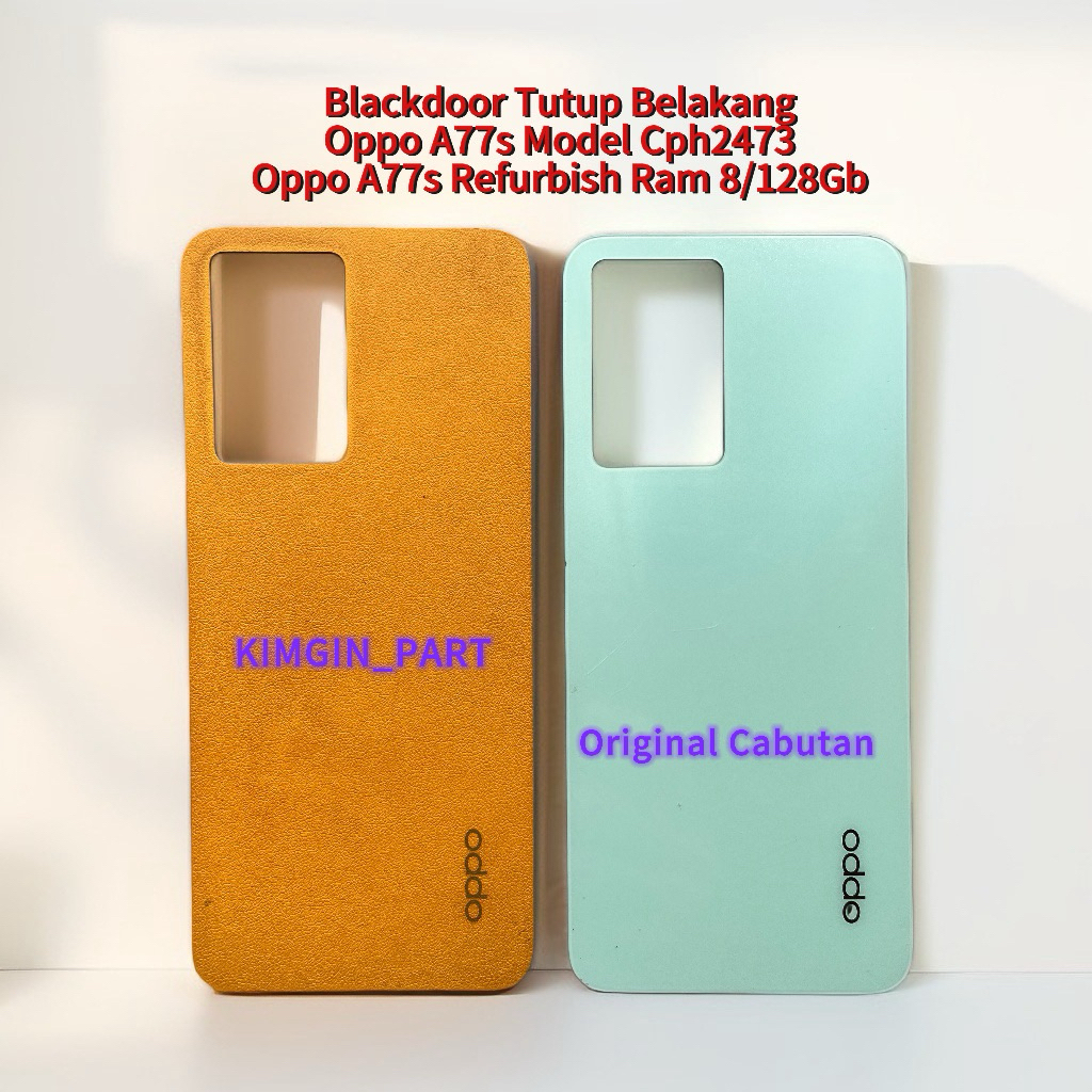 Blackdoor Tutup Belakang Oppo A77s Cph2473 Oppo A77s Refurbish Ram 8/128Gb
