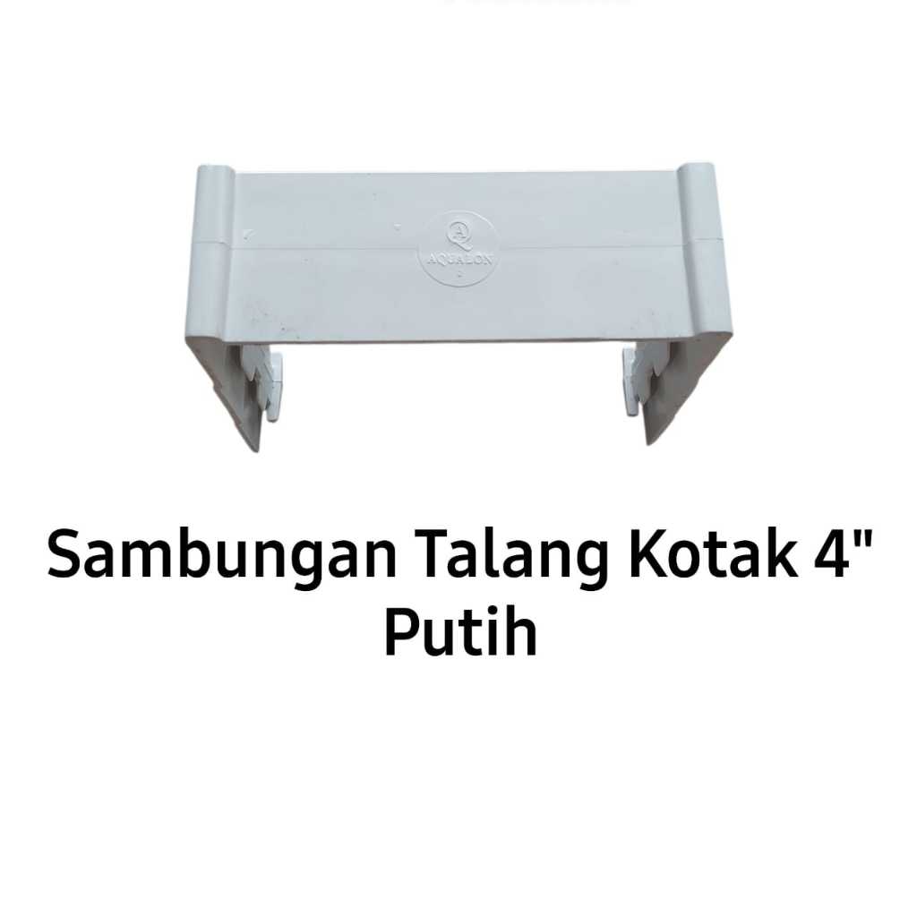 Sambungan Talang Putih AQUALON / Sambungan U Pvc 4" Talang Air / Sok Talang