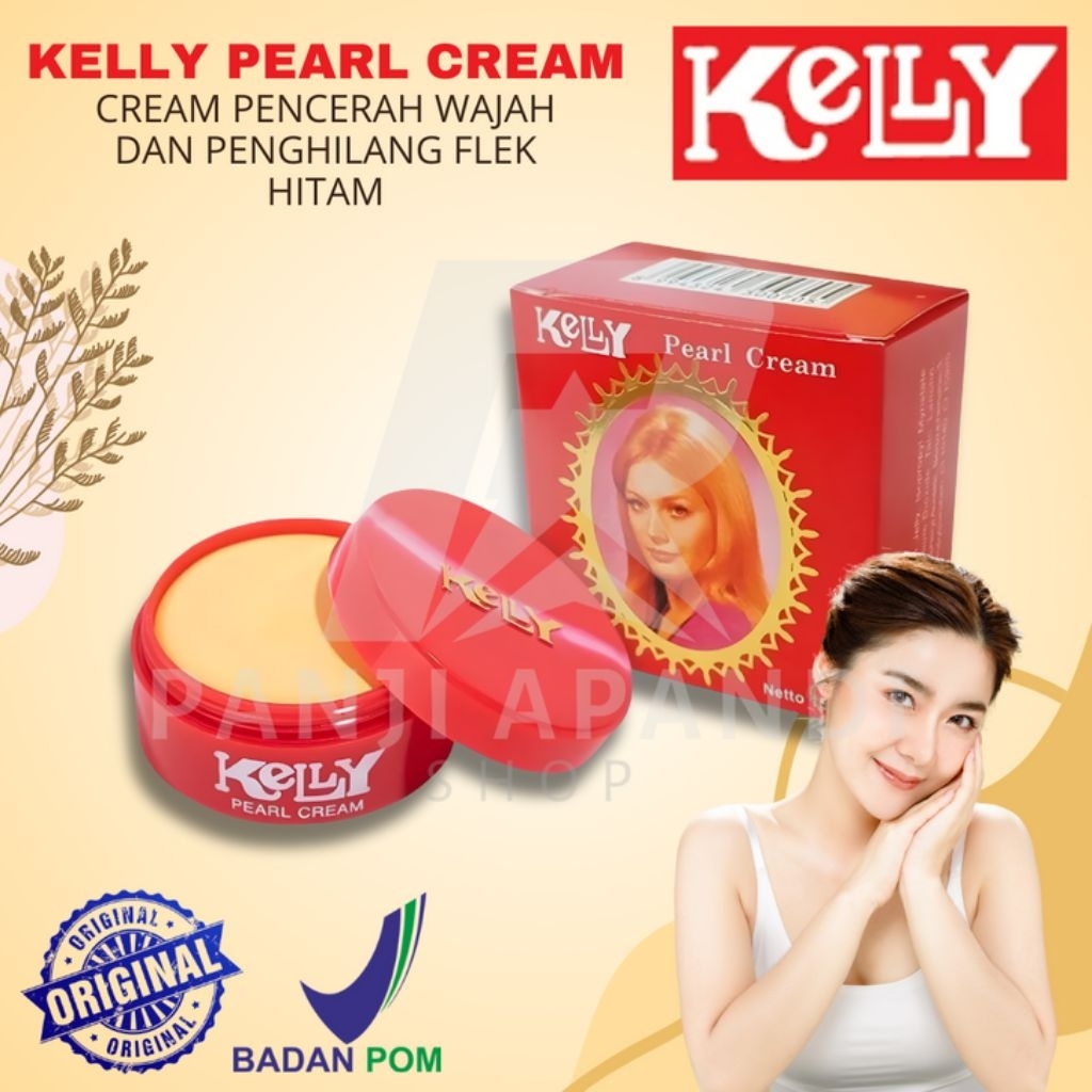 Kelli indo/KELLY ARAB  ORIGINAL 100% Brightening || Kelly Pear Cream  (Menghilang Flek Hitam ) BPOM