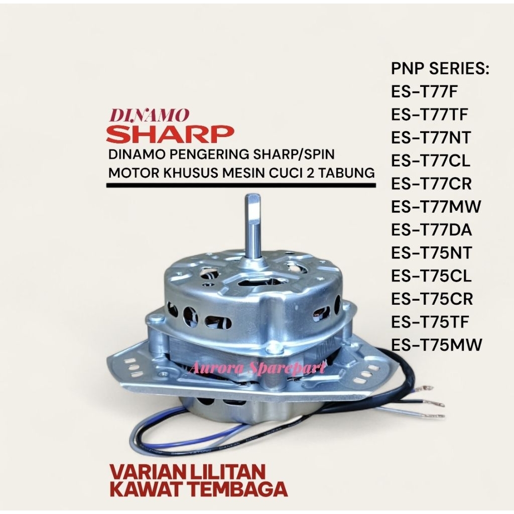 Spin motor/Dinamo pengering Sharp Lilitan kawat TEMBAGA Series ES-T77F ES-T77TF ES-T77NT ES-T77CL ES