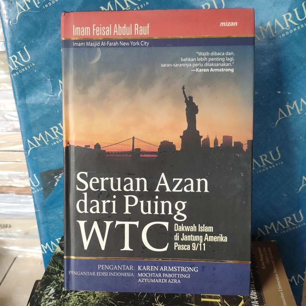 ORIGINAL BUKU SERUAN AZAN DARI PUING WTC DAKWAH ISLAM DI JANTUNG AMERIKA PASKA 9/11 IMAM FAISAL HARD