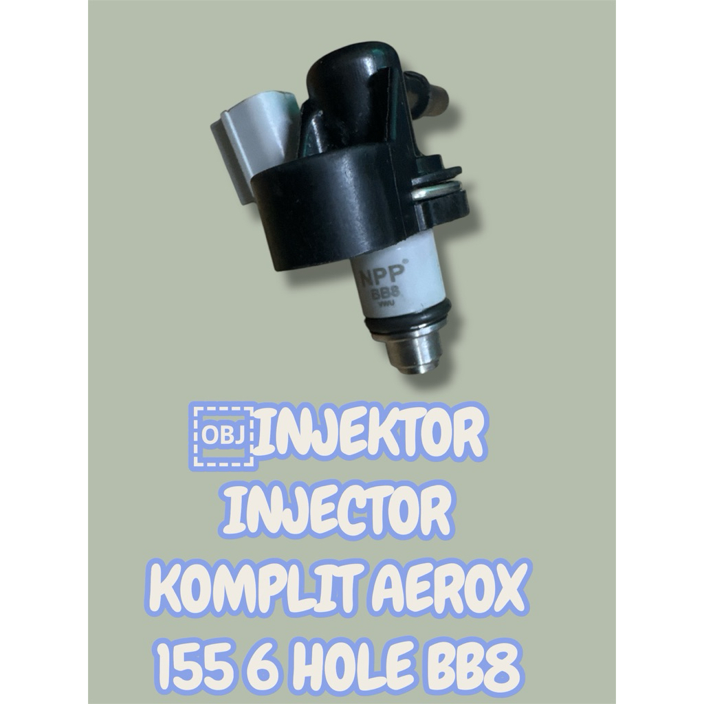 INJEKTOR INJECTOR KOMPLIT AEROX 155 6 HOLE BB8