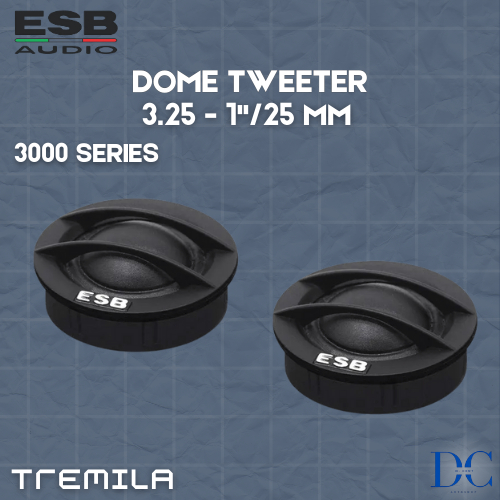 Dome Tweeter Speaker Mobil - Tweeter 3.25 Tremila ESB Audio - 1 Inch / 25 mm Dome Tweeter - Audio Mo