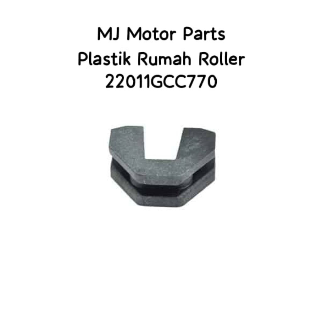 Plastik Rumah Roller GCC Piece Slide ORI AHM 22011GCC770