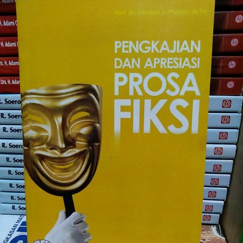PENGKAJIAN DAN APRESIASI PROSA FIKSI