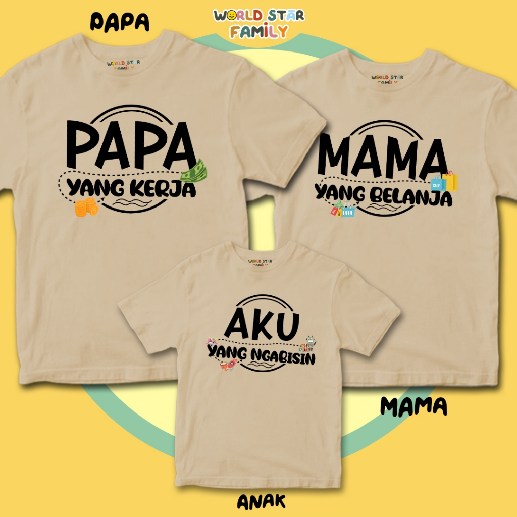 WSF Kaos Couple Family Setelan Keluarga Papa Mama Anak Lucu Kata Kata Humor Kerja Belanja Ngabisin U